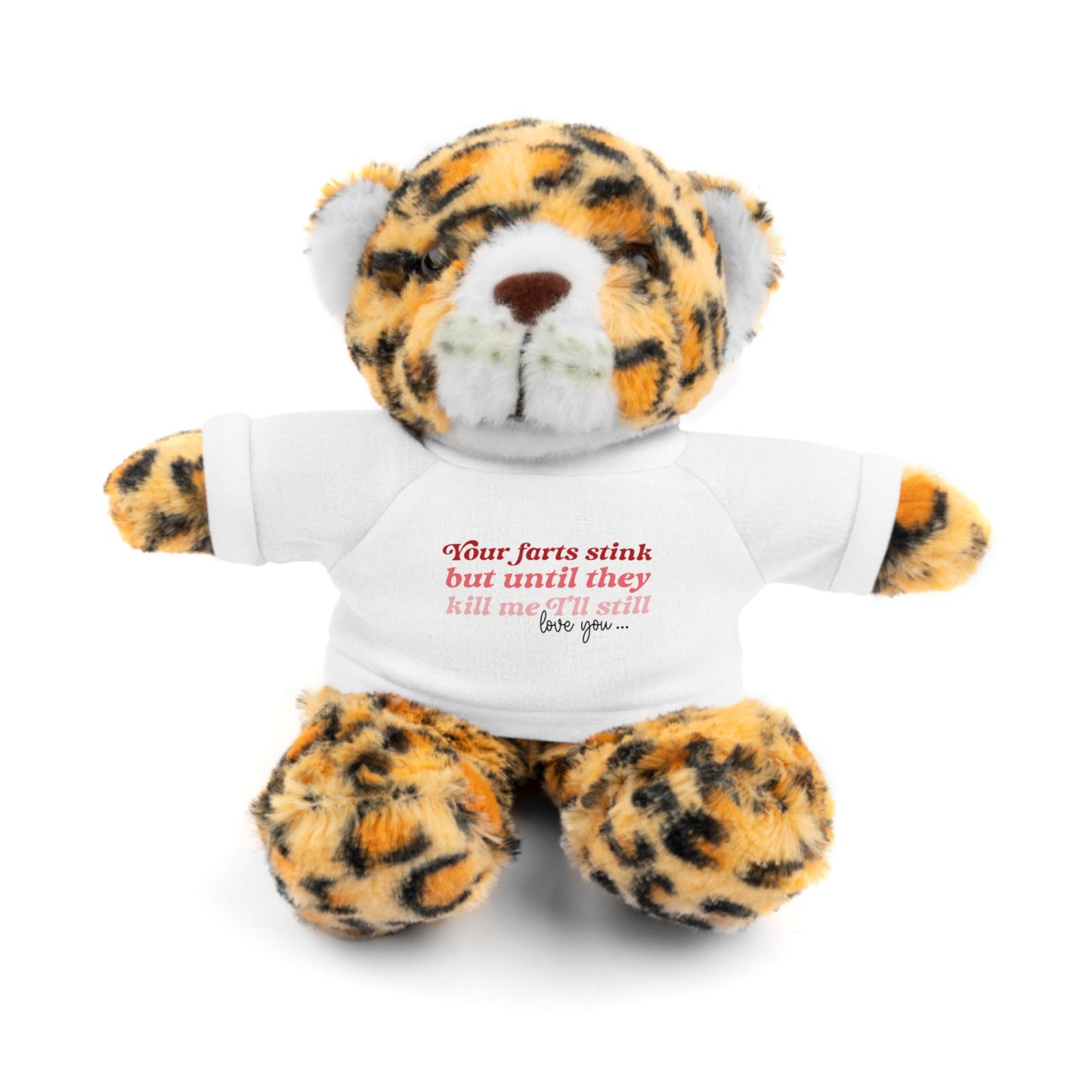 I'll Still Love You Stuffed Animals