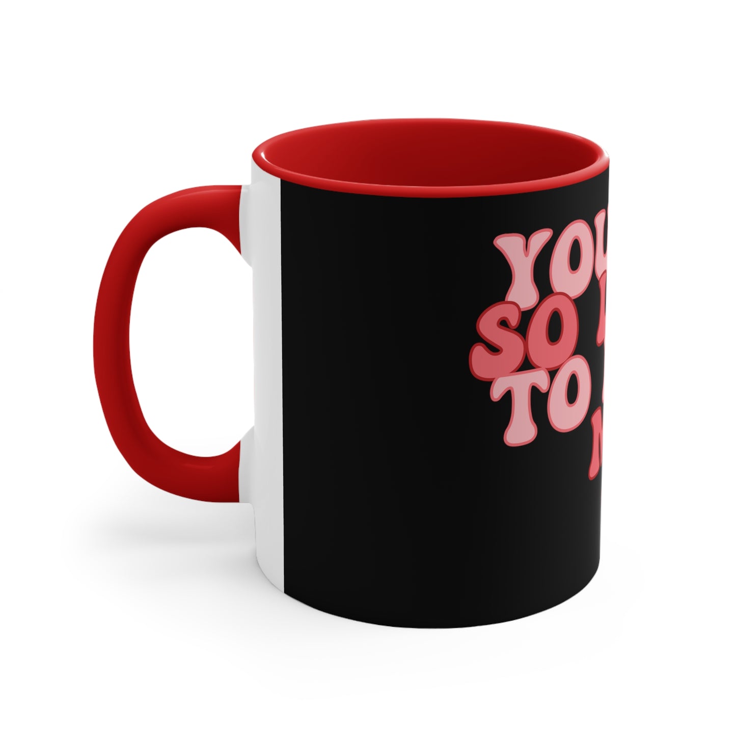 Black Lucky to Have Me Valentine Mug