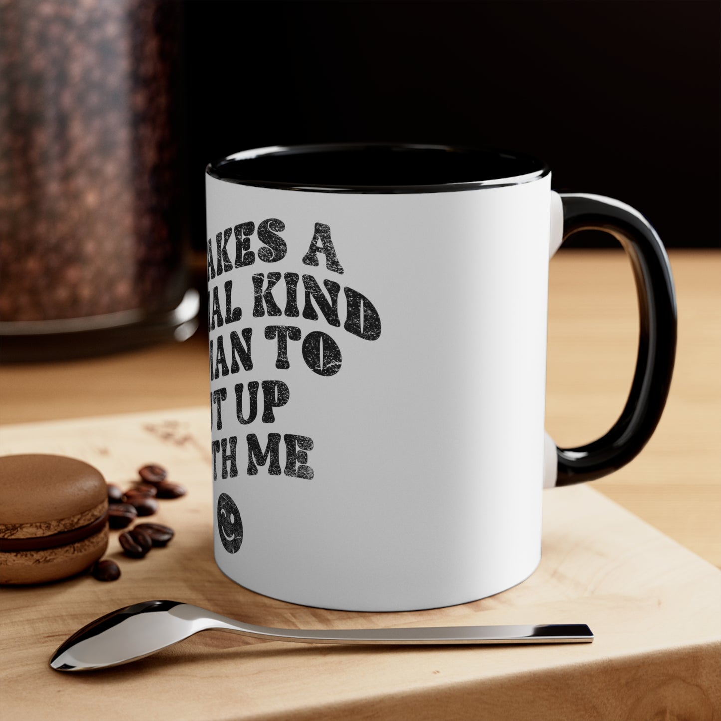 White "Put up With Me" Humor Mug