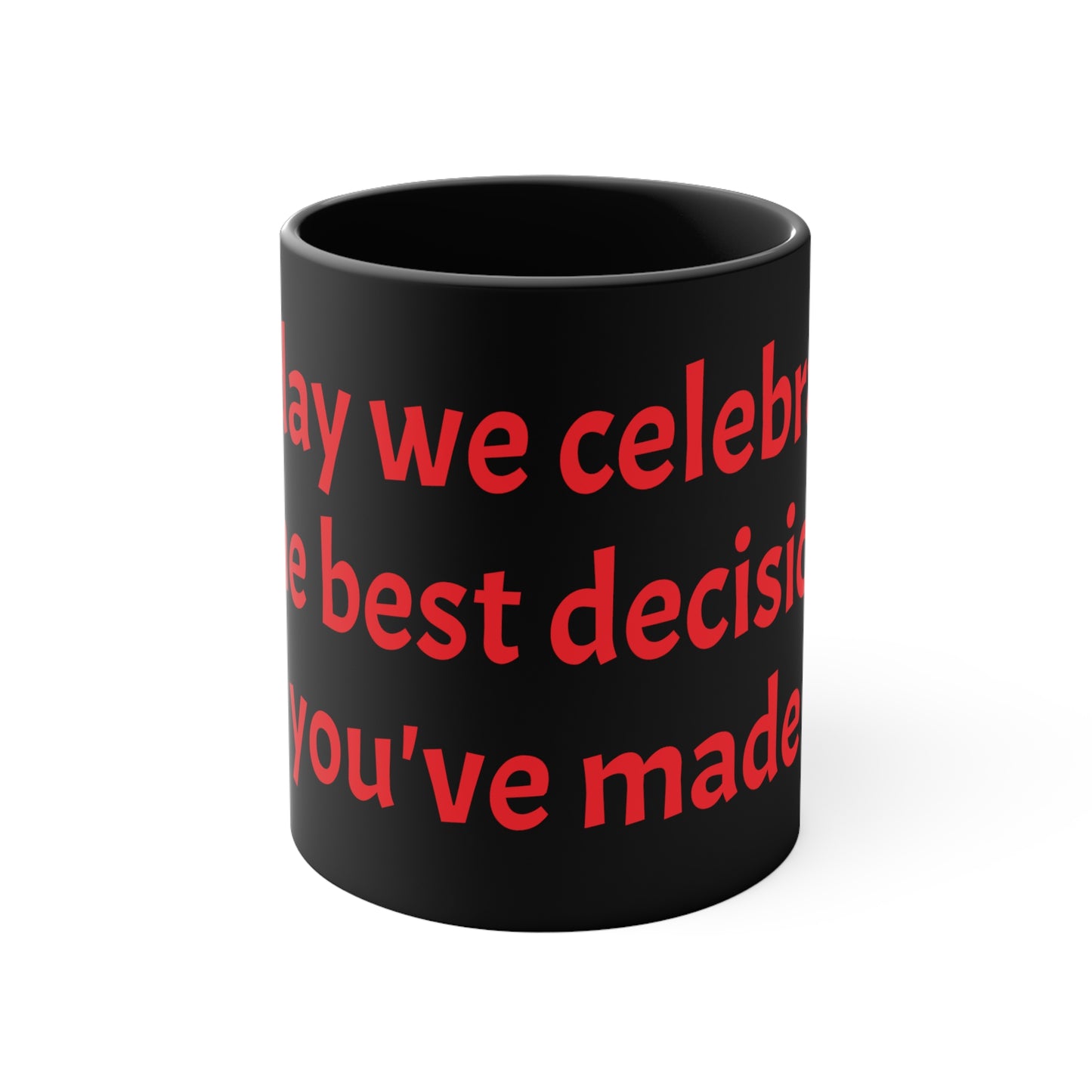 Red Best Decision Mug, 11oz