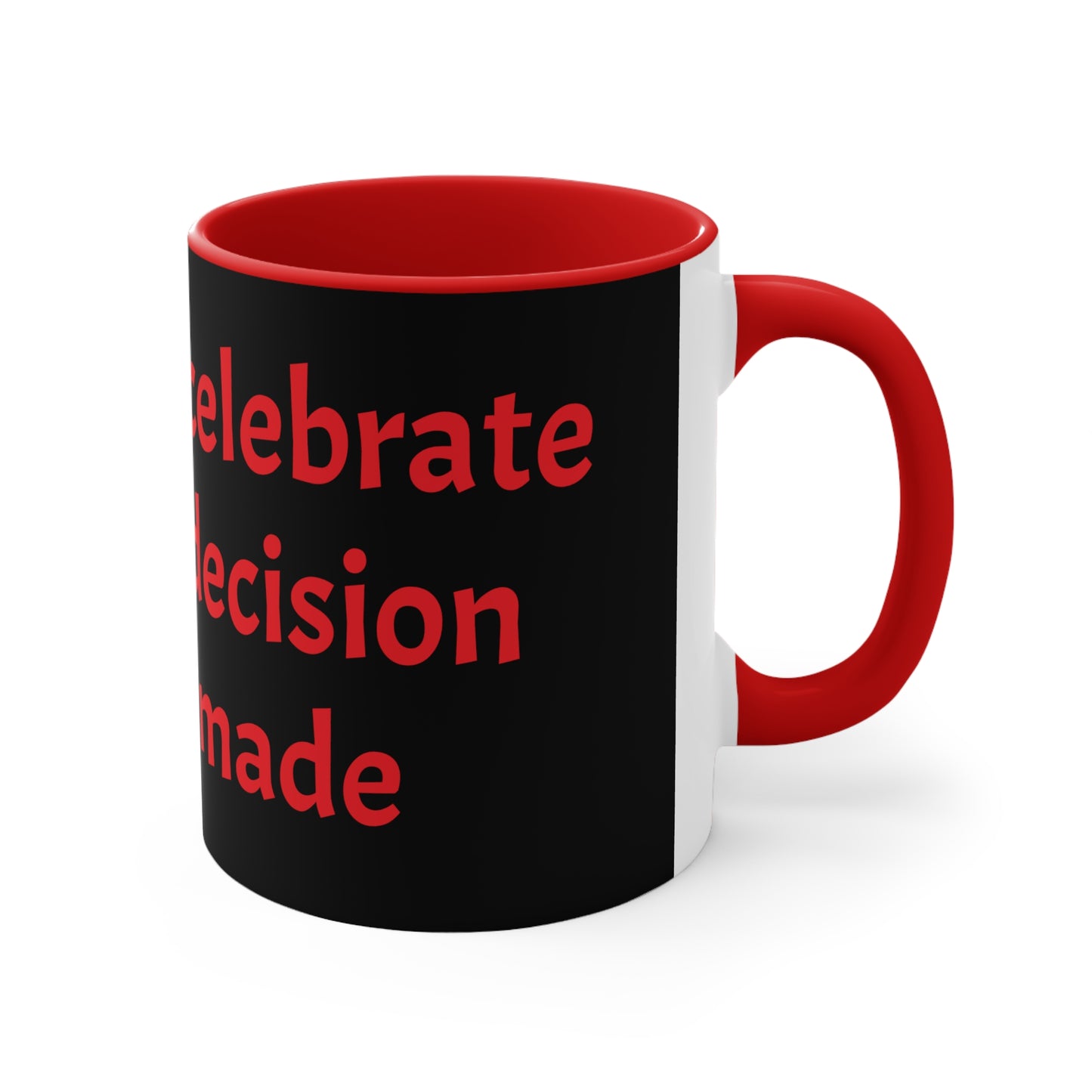 Red Best Decision Mug, 11oz