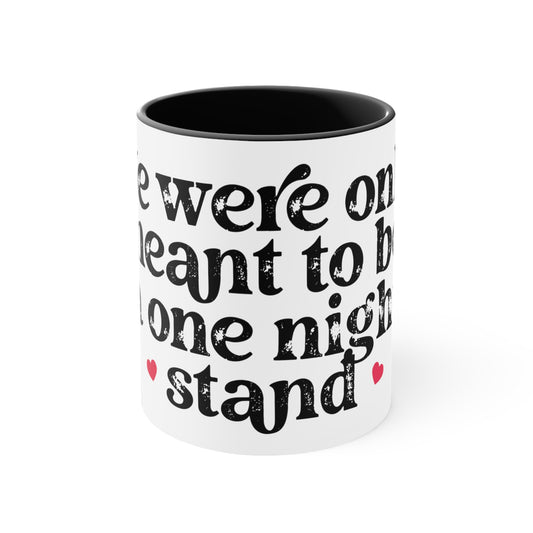 White Meant To Be Mug, 11oz