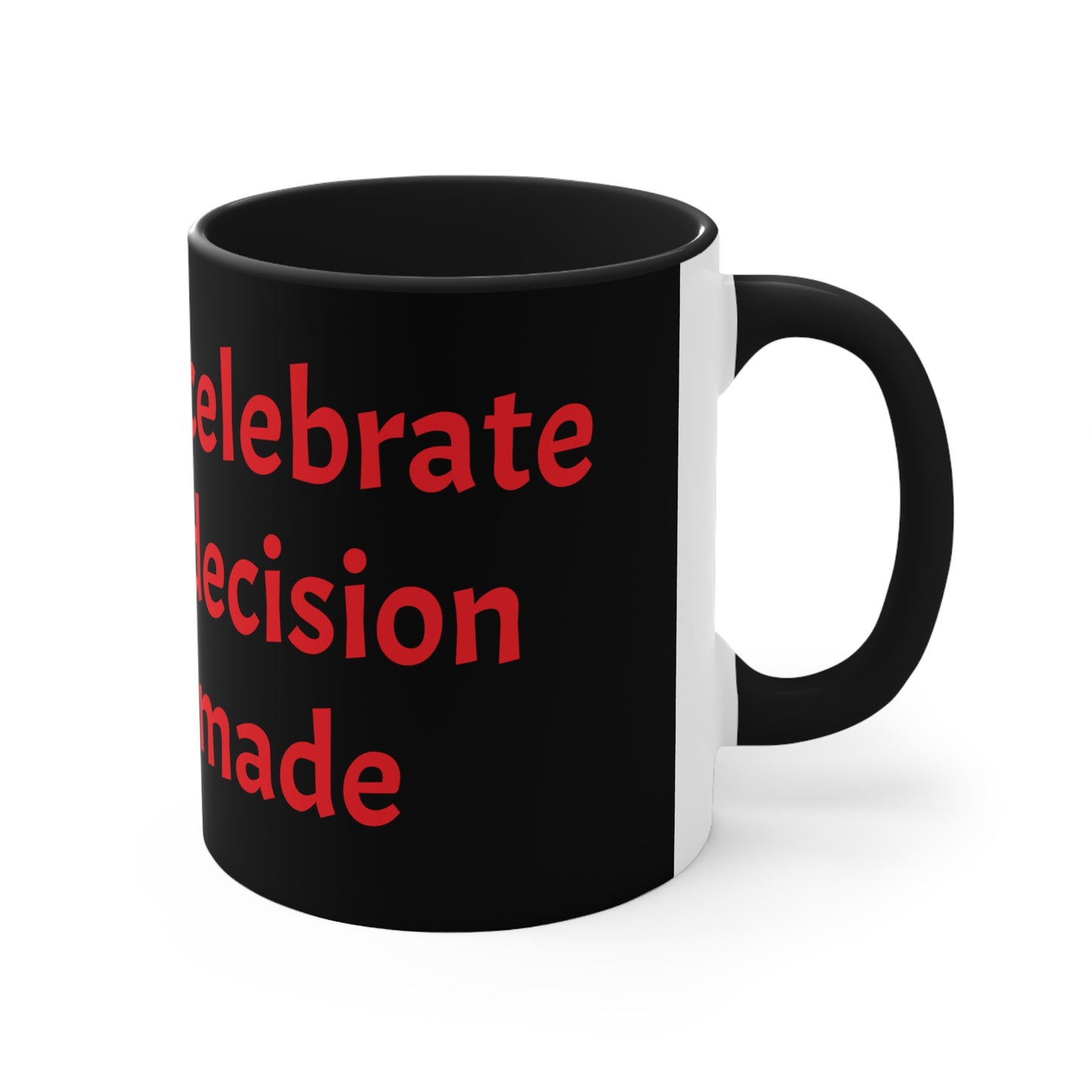 Red Best Decision Mug, 11oz